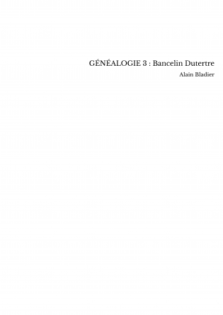 GÉNÉALOGIE 3 : Bancelin Dutertre