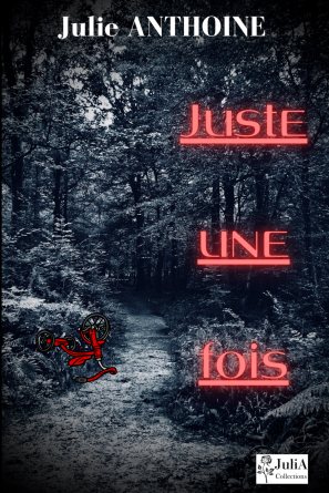 Juste une fois