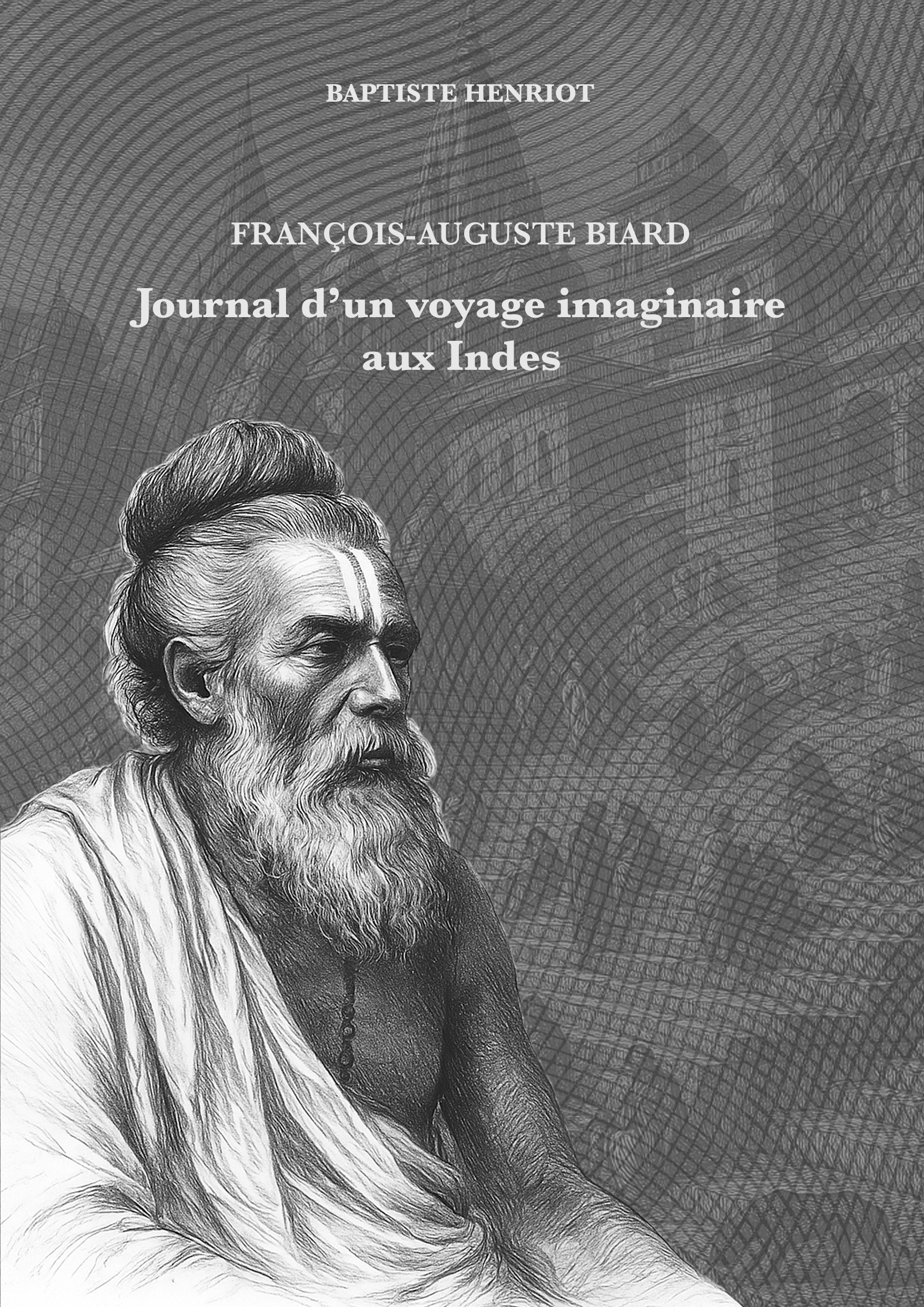 Journal d'un voyage imaginaire aux Ind