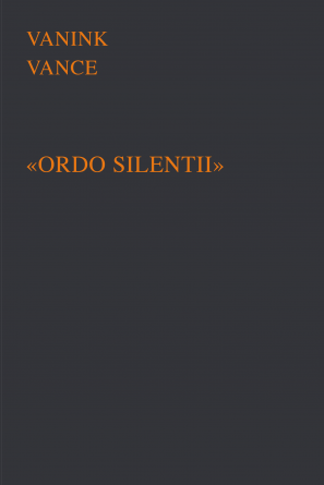 " ORDO SILENTII "