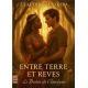 ENTRE TERRE et RÊVES - Le destin 