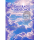 L'hémorragie du Mensonge