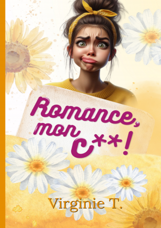 Romance, mon c**!