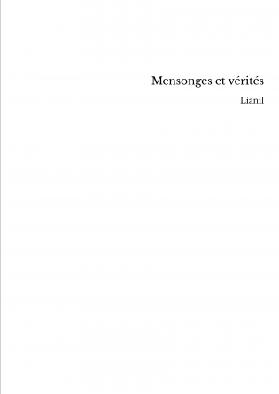 Mensonges et vérités