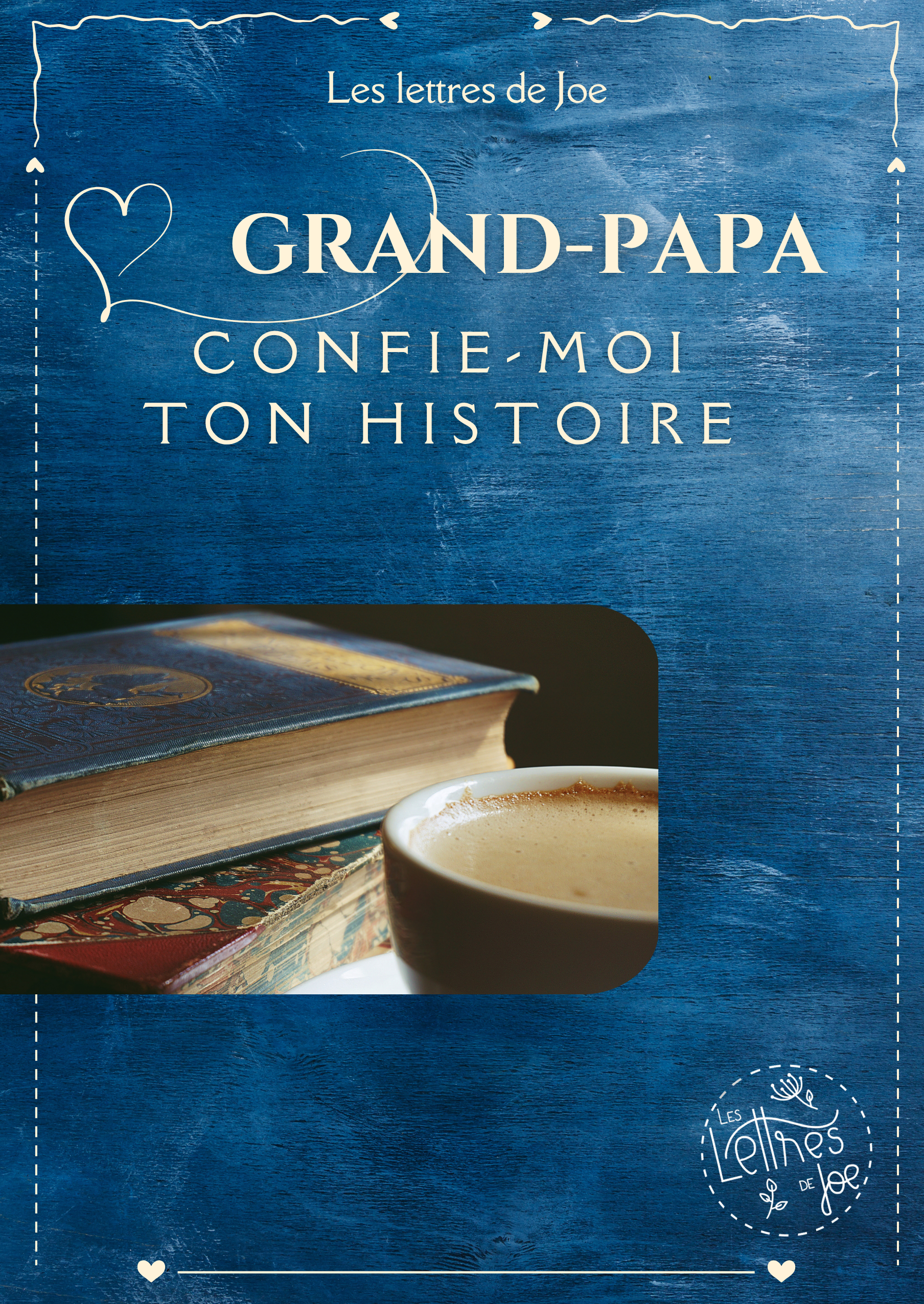 Grand-papa, confie-moi ton histoire