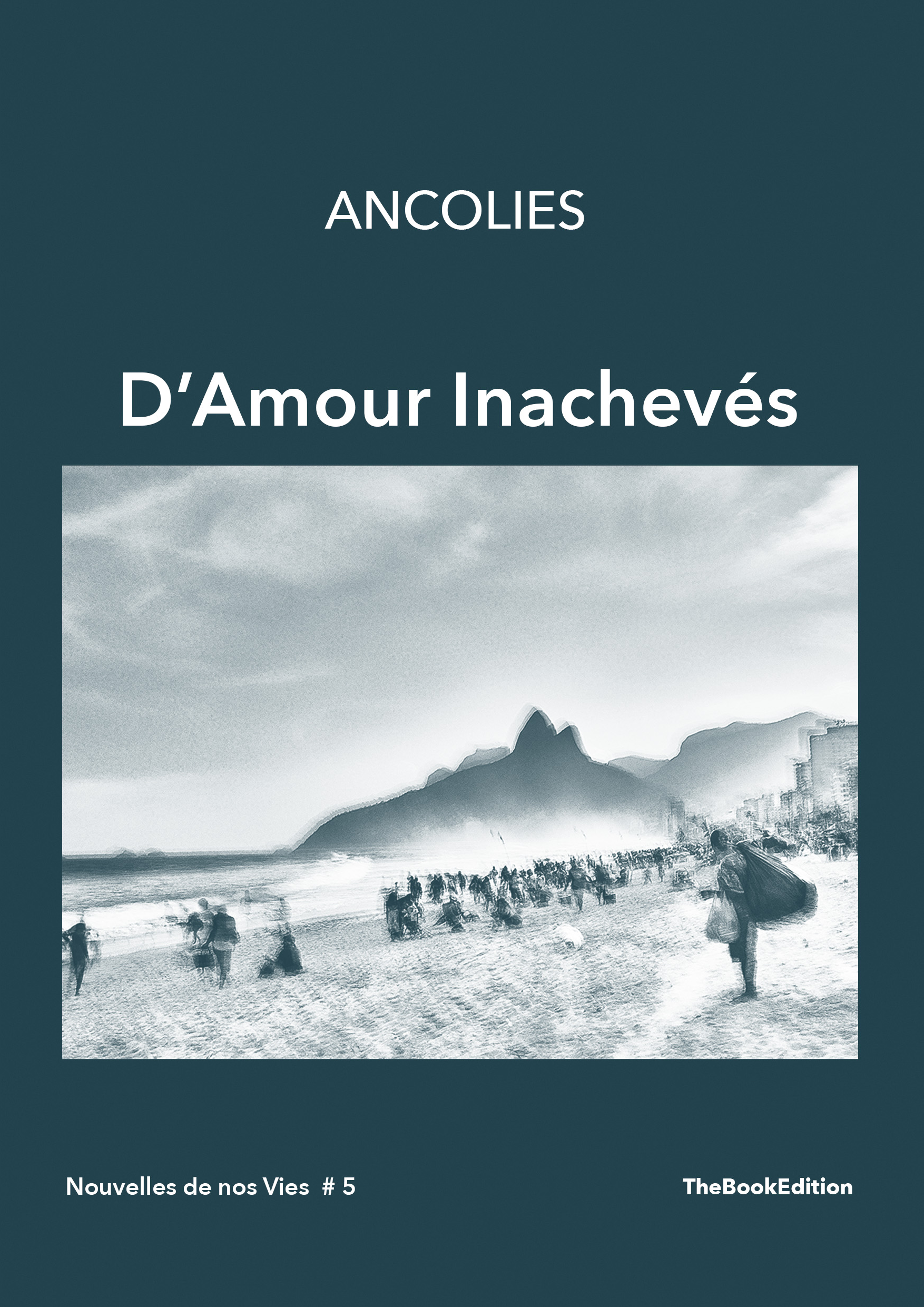 D'Amour Inachevés