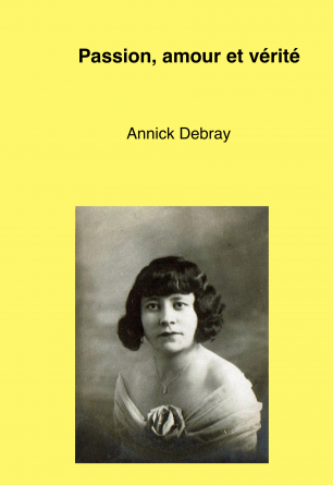 Passion, amour et vérité