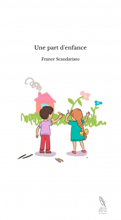 Une part d'enfance