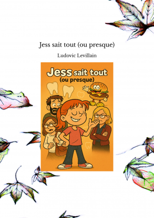 Jess sait tout (ou presque)