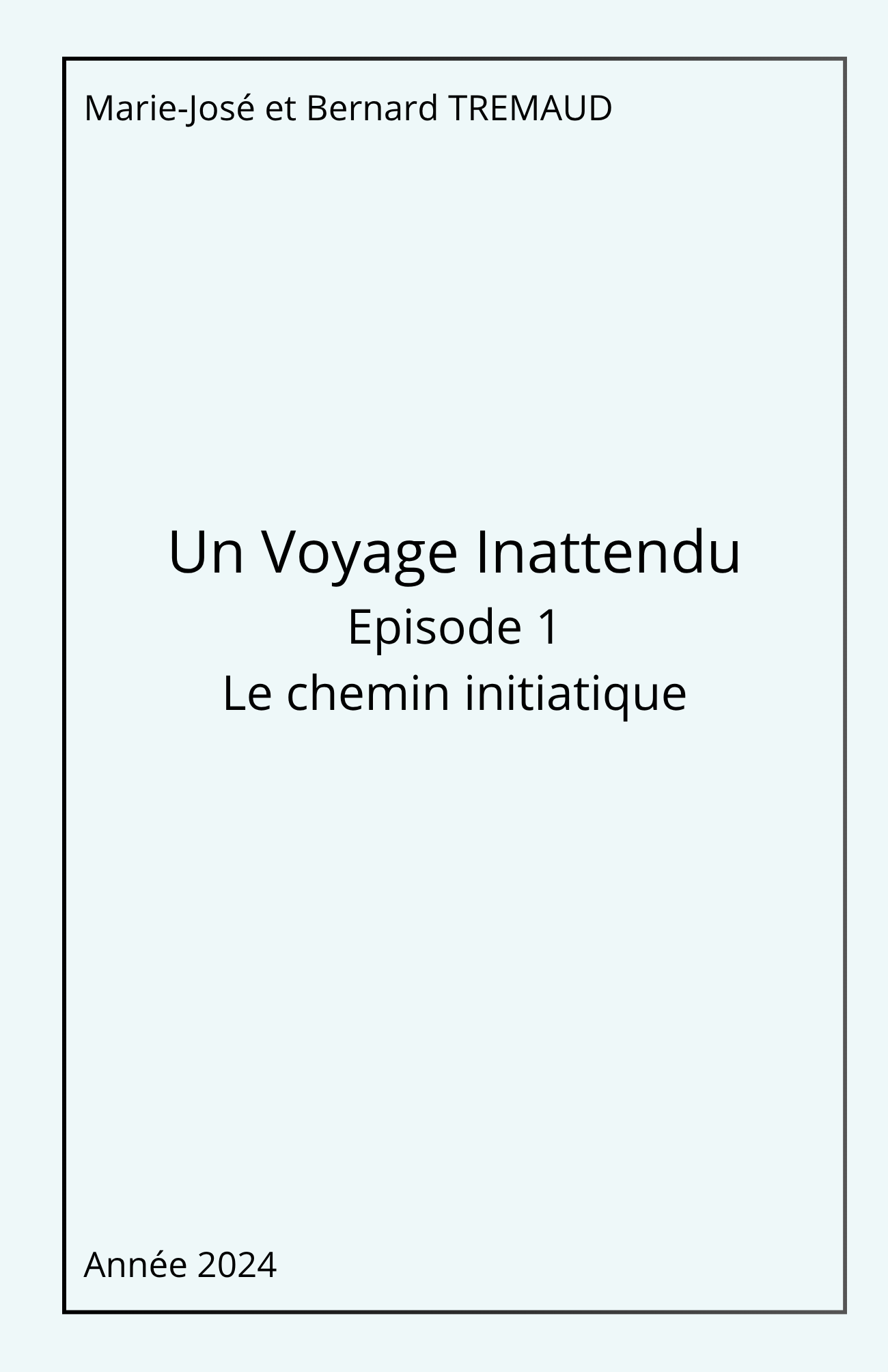 Un Voyage Inattendu