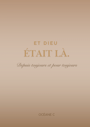 Et Dieu était là
