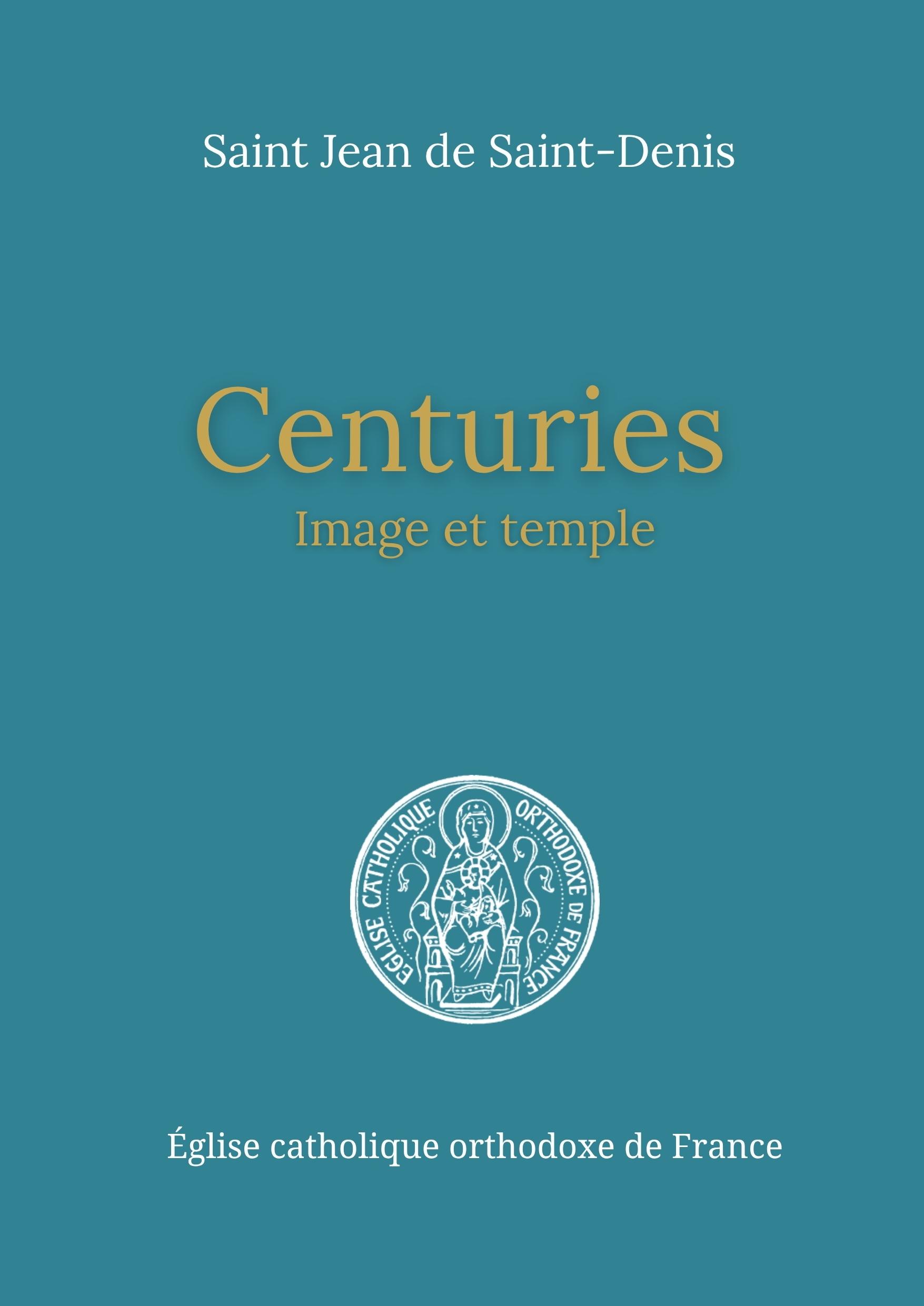 Centuries, image et temple