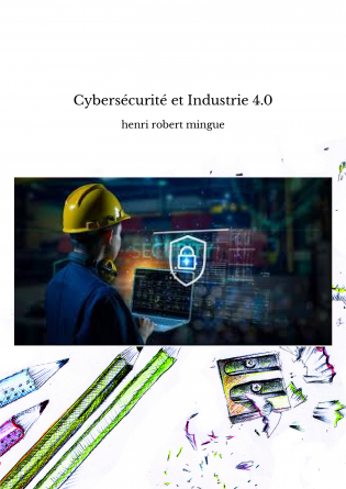 Cybersécurité et Industrie 4.0