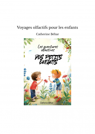 Voyages olfactifs pour les enfants