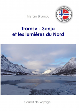 Tromsø - Senja et les lumières du Nord