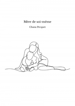 Mère de soi-même