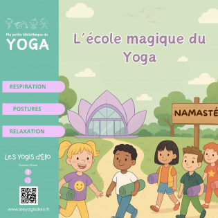 L'ÉCOLE MAGIQUE DU YOGA
