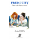 Fred and the city
