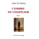 L'Ombre du Chapelier