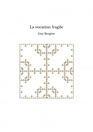 La vocation fragile