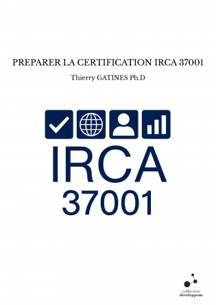 PREPARER LA CERTIFICATION IRCA 37001