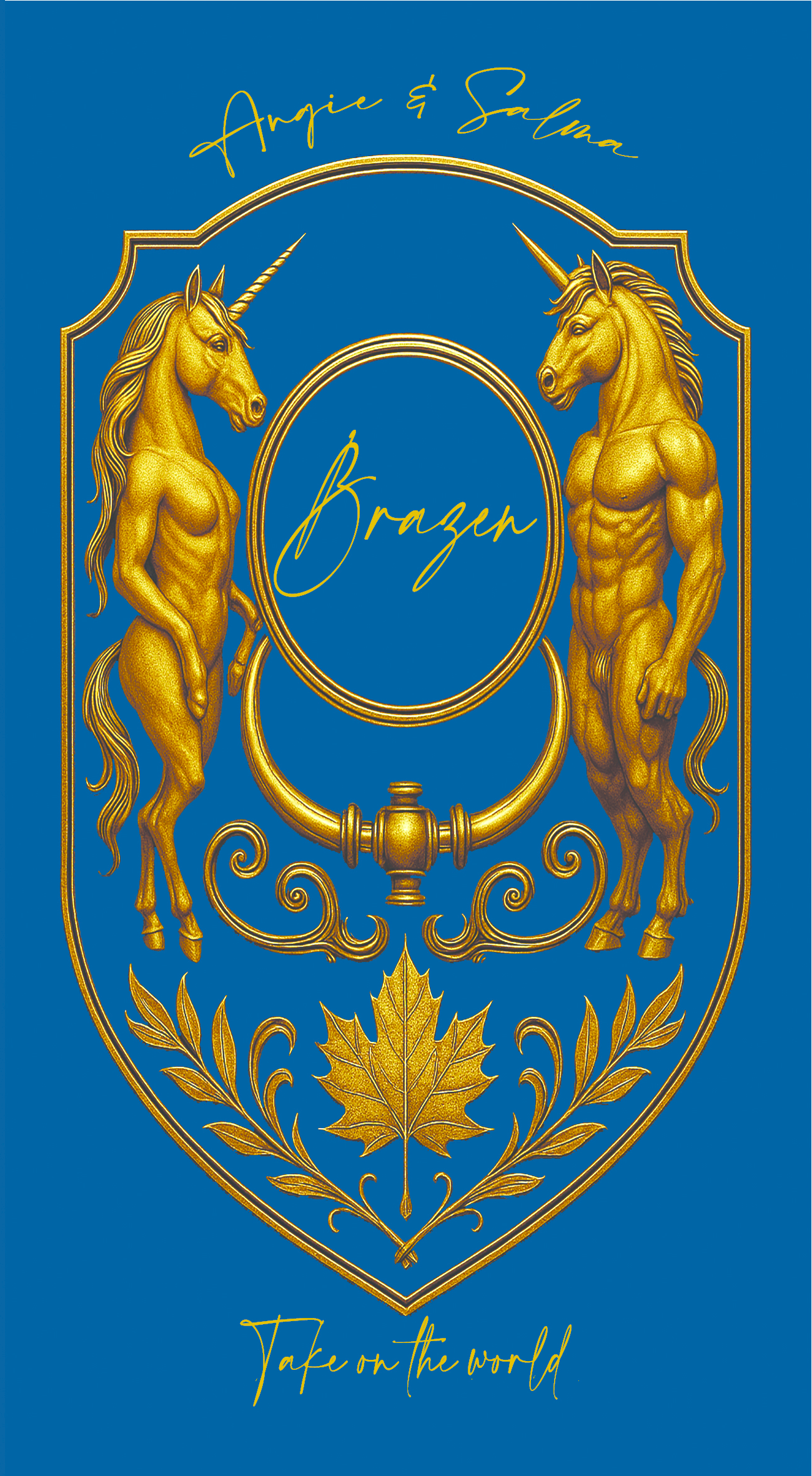 Brazen - Take The World