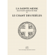 La sainte messe & le chant des fidèles