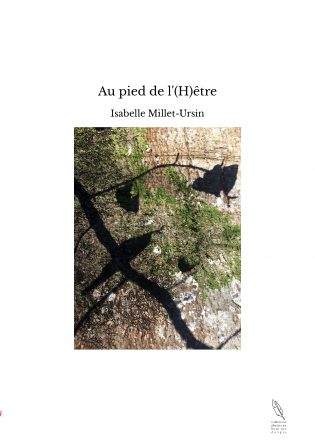 Au pied de l'(H)être