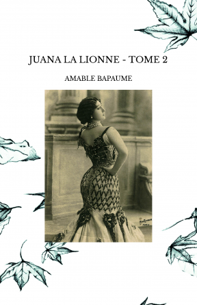 JUANA LA LIONNE - TOME 2