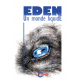 EDEN Un monde liquide