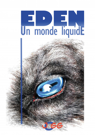 EDEN Un monde liquide