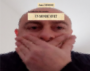 un Monde Muet