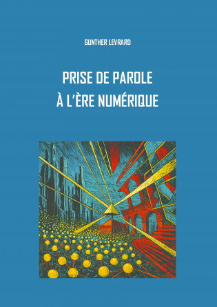 Prise de parole à l’ère numérique