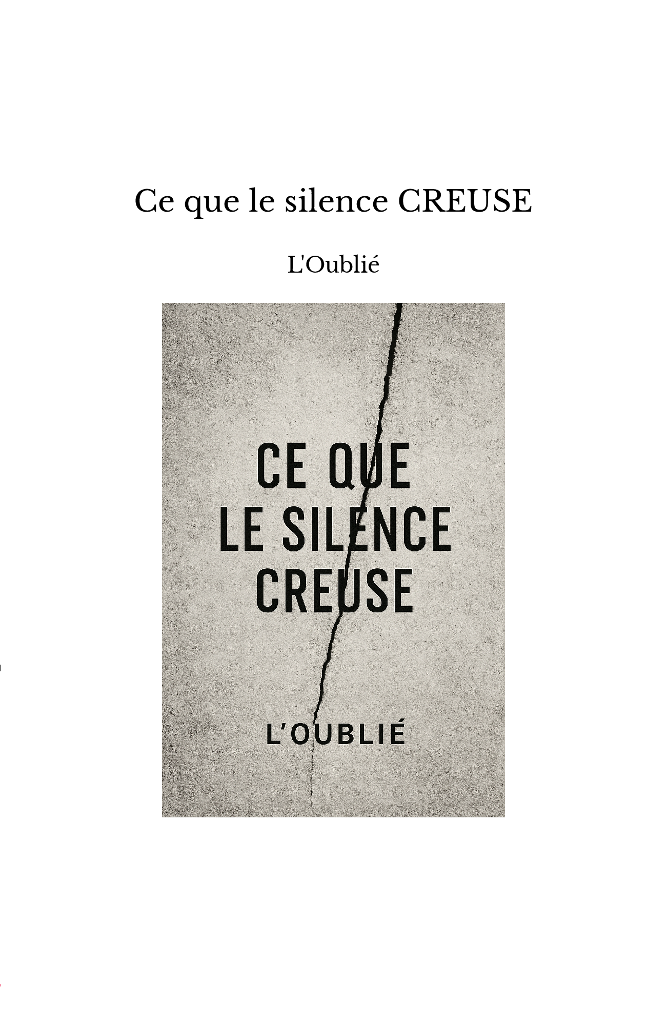 Ce que le silence CREUSE