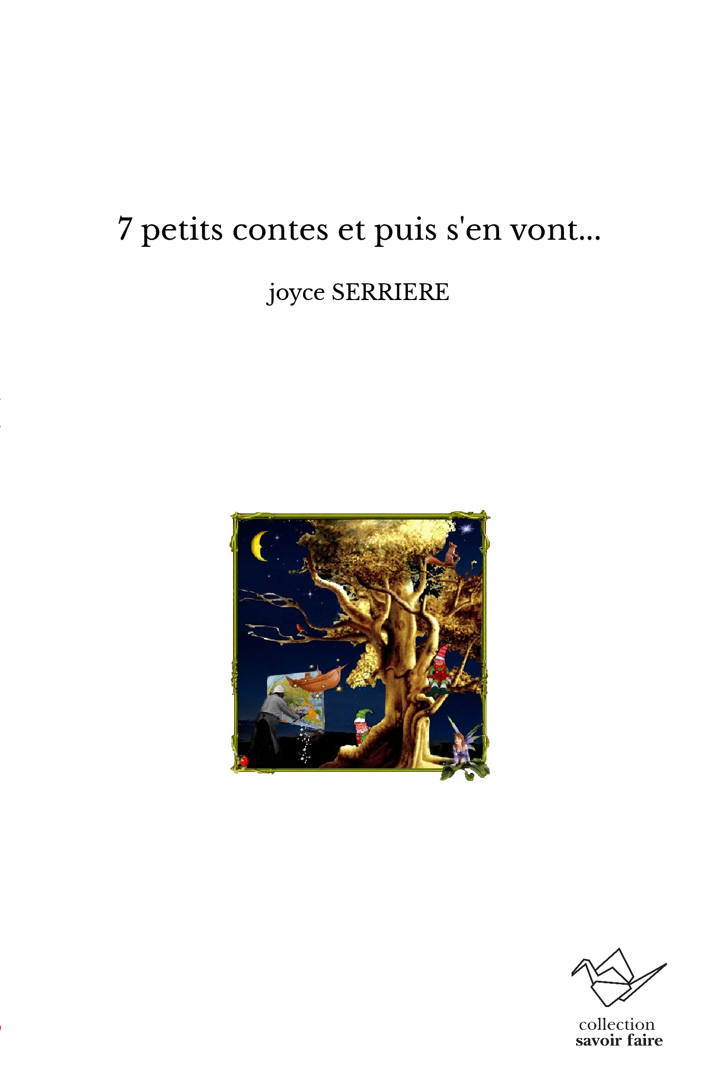 7 petits contes et puis s'en vont...