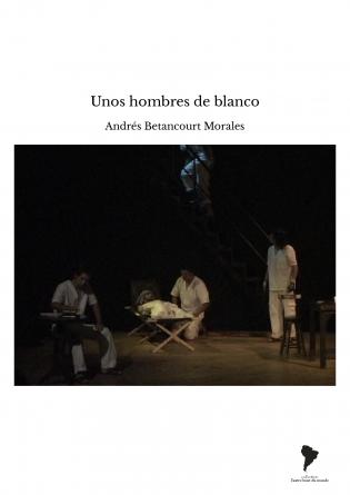 Unos hombres de blanco