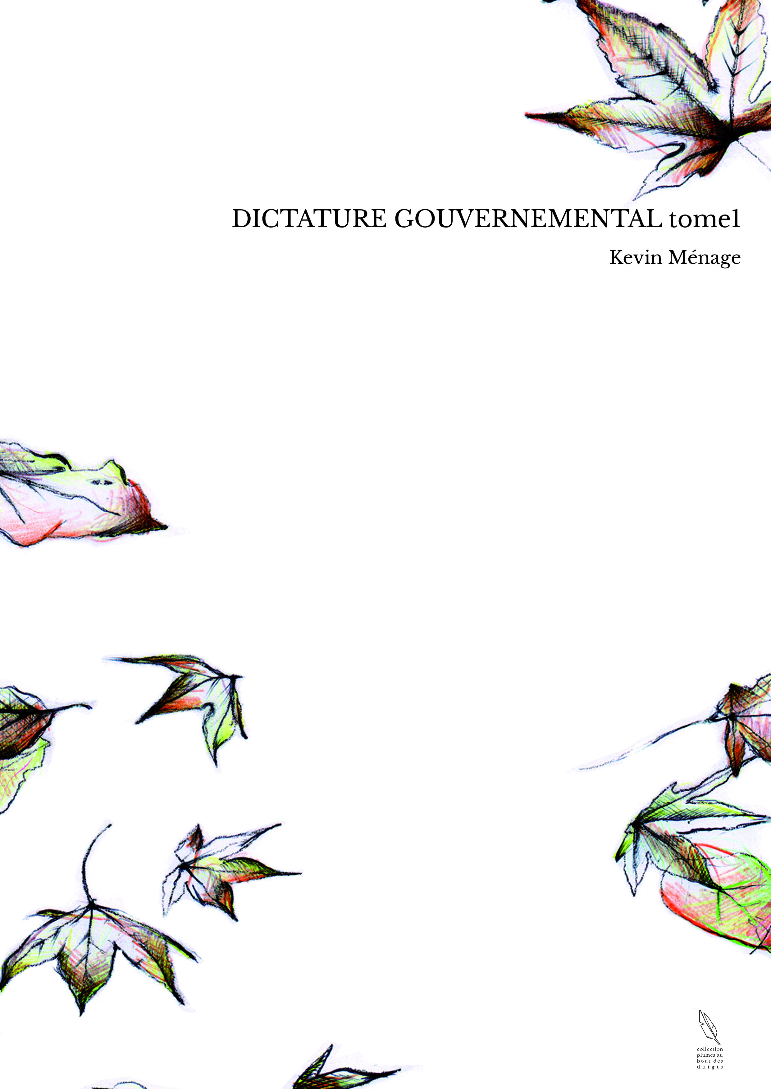DICTATURE GOUVERNEMENTAL tome1