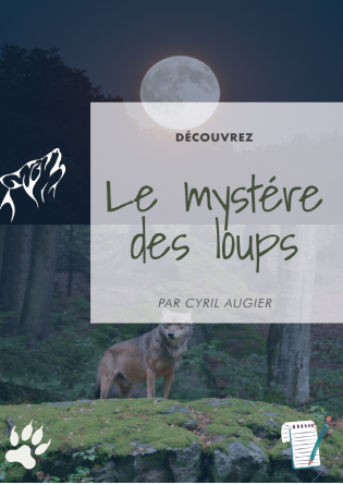 Le mystère des loups 