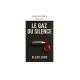 Le gaz du silence