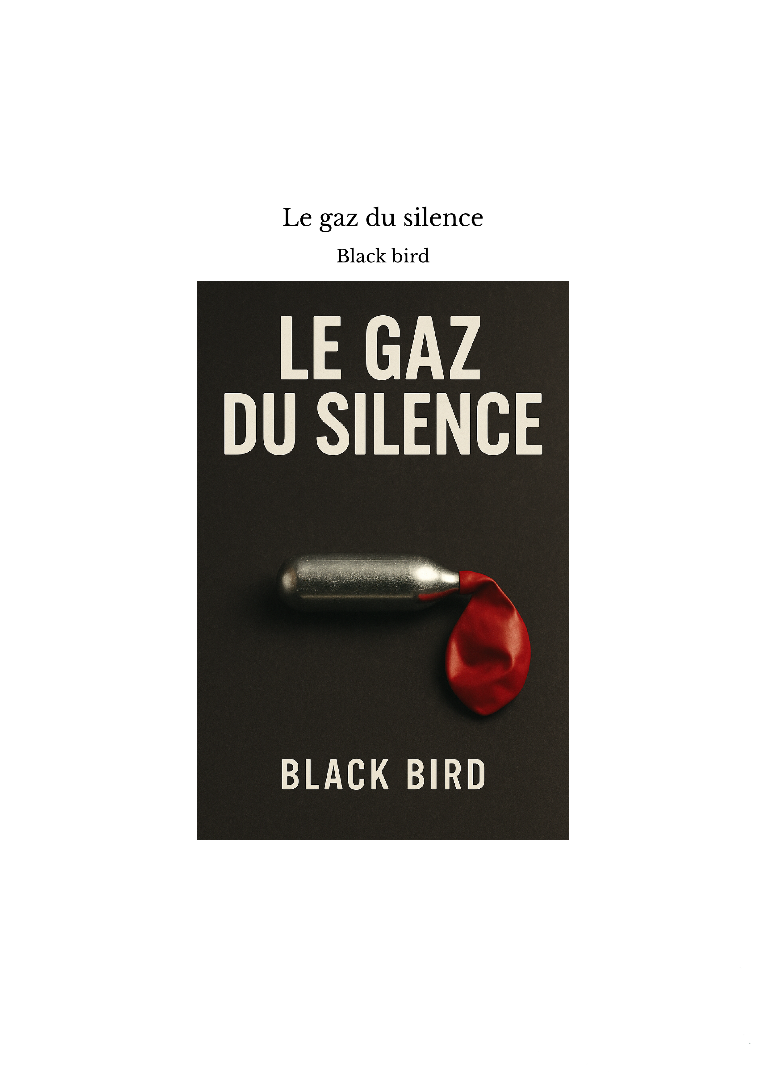 Le gaz du silence