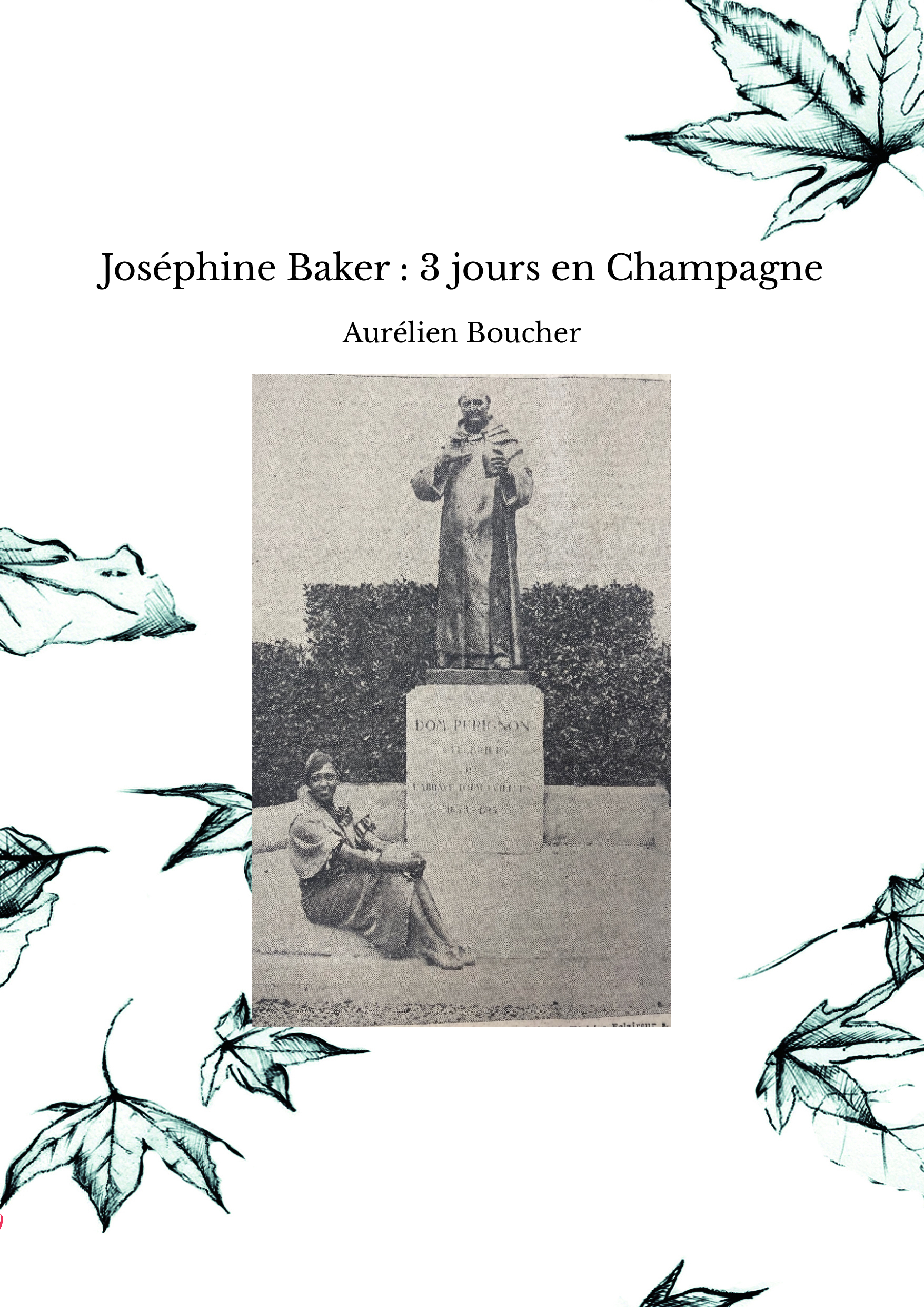 Joséphine Baker : 3 jours en Champagne
