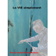 La vie simplement 