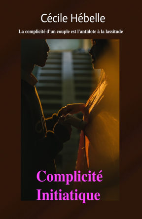 Complicité Initiatique