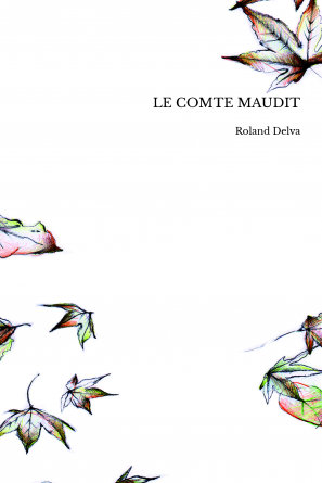 LE COMTE MAUDIT