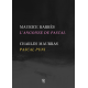 Maurras - Barrès : Essais sur Pascal