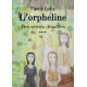 L'orpheline Tome 4 Des vérités dévoilé