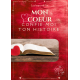 Mon coeur, confie-moi ton histoire