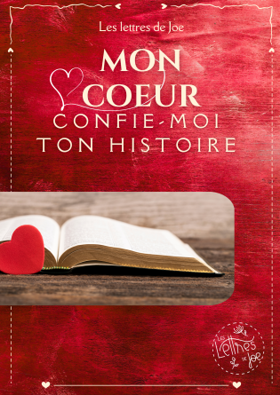 Mon coeur, confie-moi ton histoire