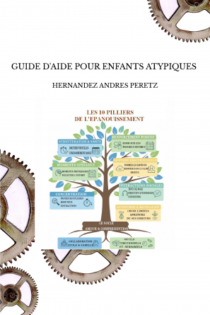 GUIDE D'AIDE POUR ENFANTS ATYPIQUES 