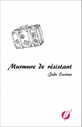 Murmure de Résistant